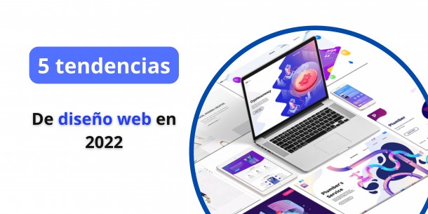 5 tendencias de dise�o web en 2022